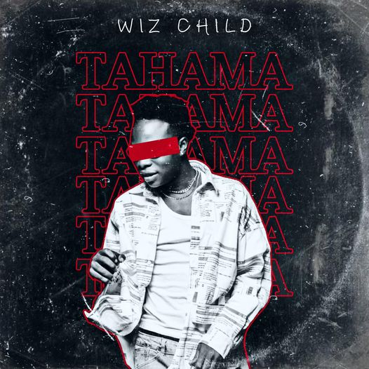 Wiz Child - Tahama