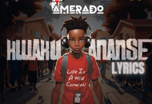 LYRICS: Amerado - Kwaku Ananse