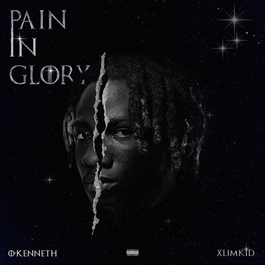 O'Kenneth ft. Xlimkid - Pain In Glory_ bestmusicgh.com