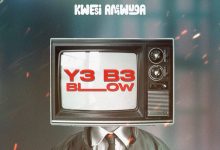 Kwesi Amewuga – Y3 B3 Blow